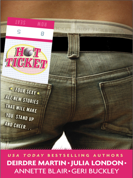 Title details for Hot Ticket by Deirdre Martin - Available